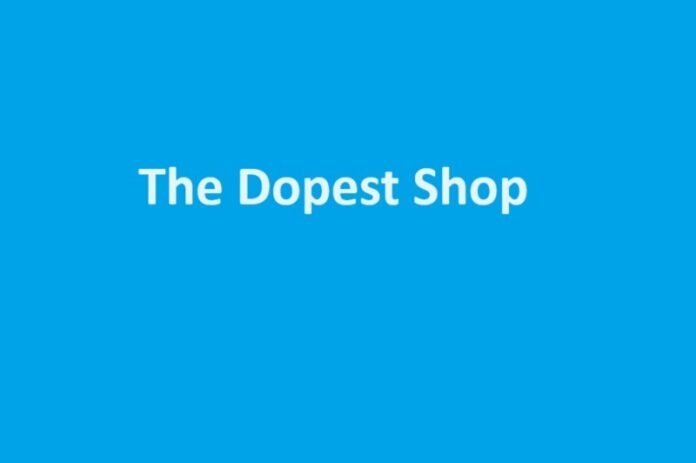 The Dopest Shop