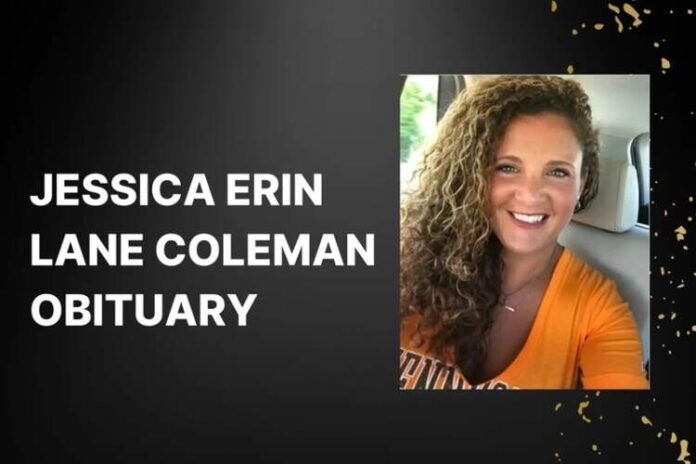 Who is Jessica Erin Lane Coleman