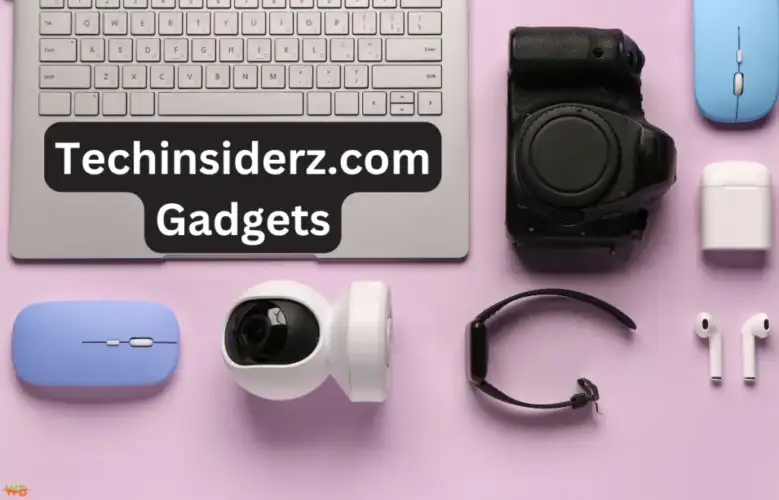 TechInsiderz.com Gadgets – Latest Tech Reviews & Innovations